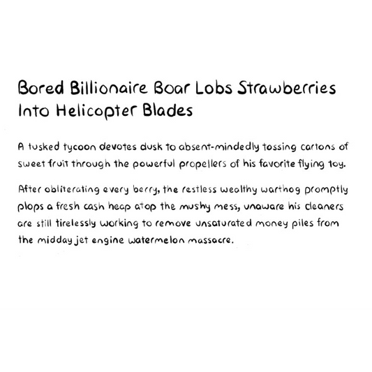 Bored Billionaire Boar Lobs Strawberries Into Helicopter Blades