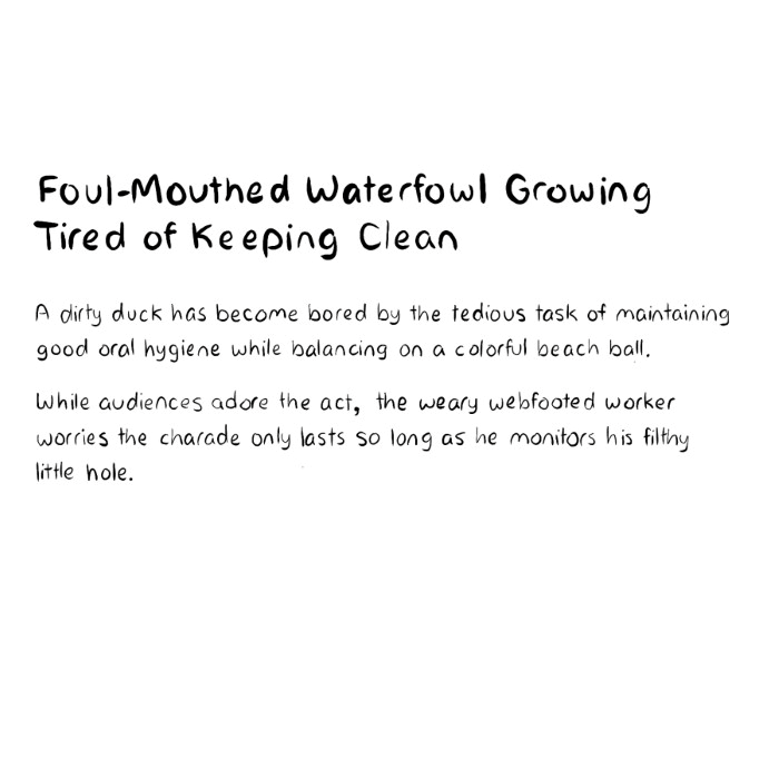 Foul-Mouthed Waterfowl Growing Tired of Keeping Clean