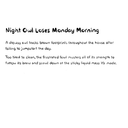 Night Owl Loses Monday Morning