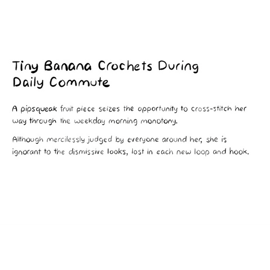 Tiny Banana Crochets During Daily Commute