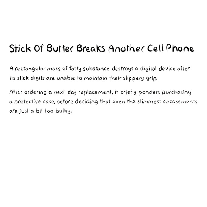 Stick Of Butter Breaks Another Cell Phone