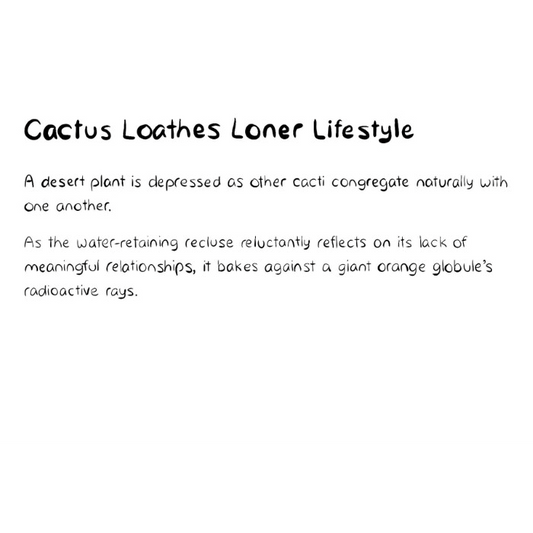 Cactus Loathes Loner Lifestyle